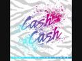 Cash Cash- Fairweather Friends 