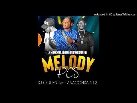 DJ GOUEN CEDRIC FEAT ANACONDA 512 - HONNEUR A MELODY PCS