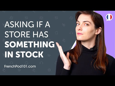 Learn How to Ask if a Store Has Something in Stock in French | Can Do #16