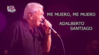 Me Muero, Me Muero Lyrics English Translation