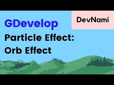 GDevelop How to Create Orb Effect using Particle Emitter