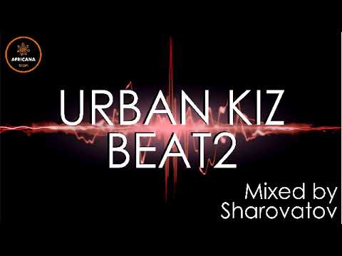 URBAN KIZ beat 2 mixed by Sharovatov