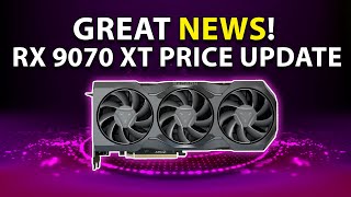 GREAT NEWS! RX 9070XT Price Update | RTX 5060 Release Date
