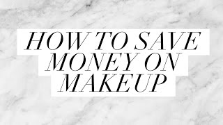 Money Saving Tips For Beauty Lovers