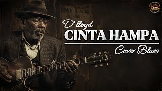 Download lagu Cinta Hampa - D'lloyd | Blues Santai Enak Didengar (Cover Jalanan) mp3