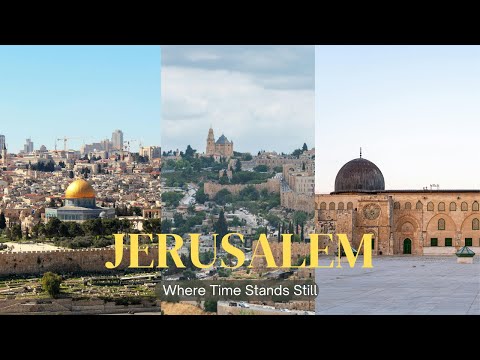 Jerusalem - A Holy City Where History Lives and Faith Breathes | Travel Documentary