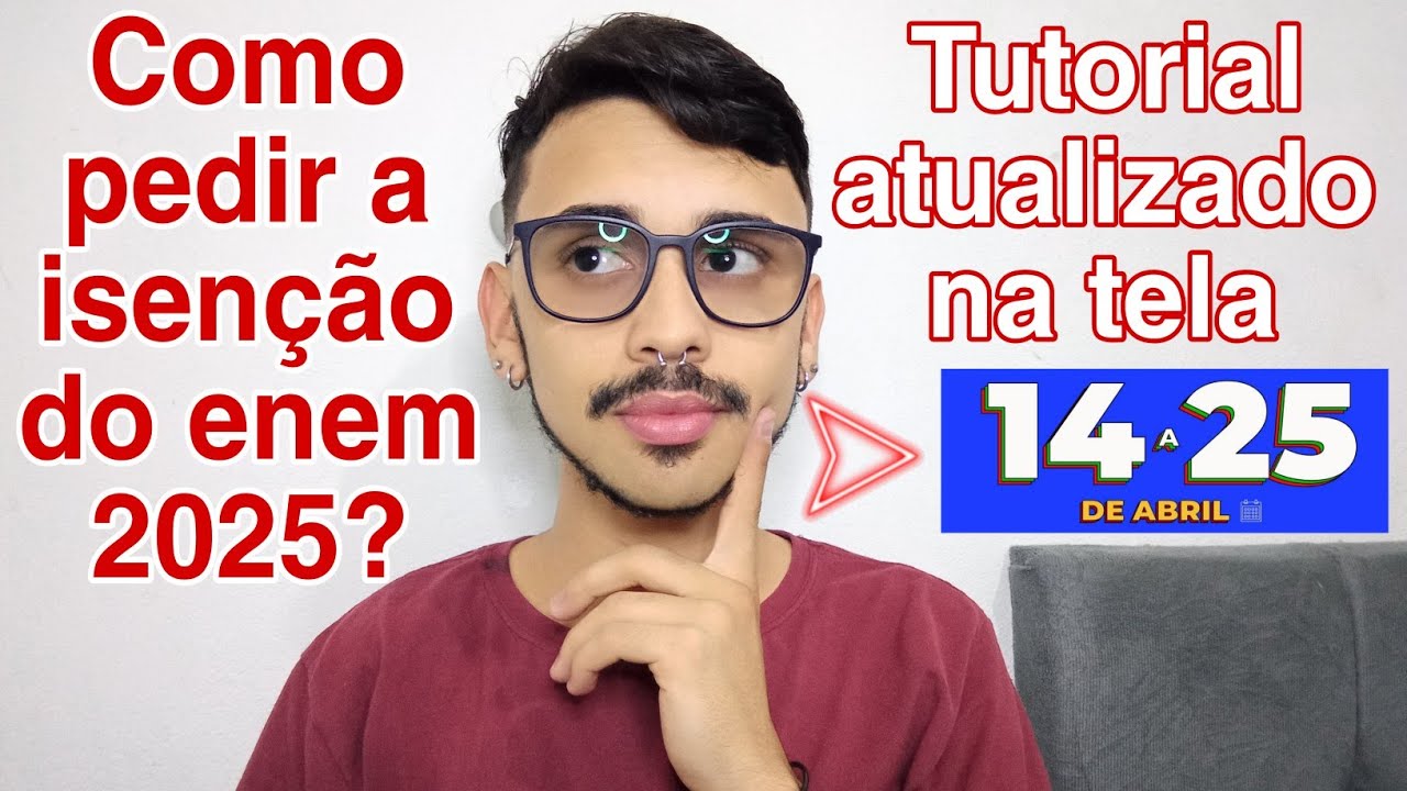 COMO PEDIR A ISENÇÃO DO ENEM 2025? TUTORIAL ATUALIZADO NA TELA!
