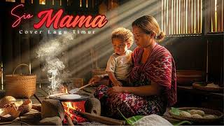 Download lagu Cover Sio Mama (Lagu Timur) - Lagu Versi Pop Jazz FYP 2025 mp3
