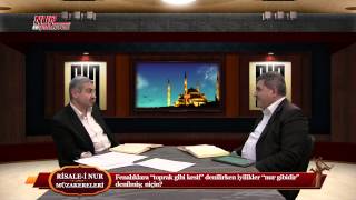 Fenalıklara "toprak gibi kesif" denilirken iyilikler "nur gibidir" denilmiş; niçin?