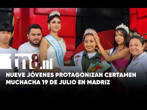 Belleza, talento y conocimiento: Madriz elige a su nueva Muchacha 19 de Julio