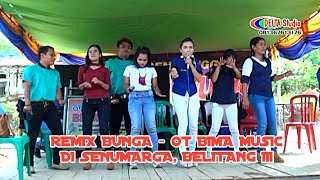 Download lagu REMIX BUNGA - OT BIMA MUSIC DI SENUMARGA, BELITANG III mp3 Download lagu REMIX BUNGA - OT BIMA MUSIC DI SENUMARGA, BELITANG III mp3