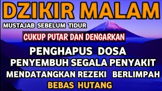 Download lagu Dzikir Malam Mustajab penghapus S Dosa Mendatangkan Rezeki Yang Berlimpah Bebas Hutang (AL BAQARAH) mp3