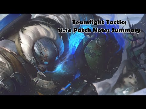 TFT 11.14 Patch Notes Summary