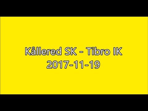 A-lag Kållered SK - Tibro IK 171119