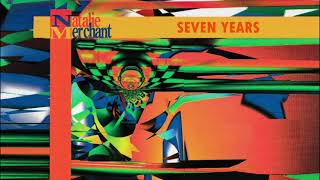 Natalie Merchant SEVEN YEARS