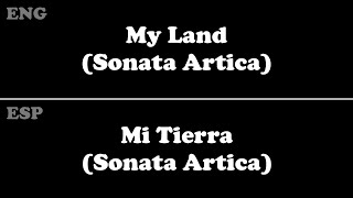 My Land (Sonata Artica) lyrics letra en español e ingles