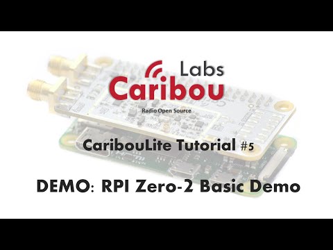 CaribouLite Tutorial - 5. Raspberry Pi Zero-2W Basic Demo