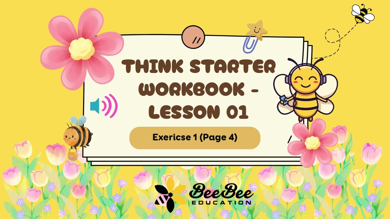 Think Starter Workbook - Lesson 01- Exericse 1- Page 4