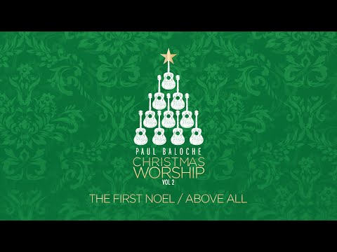 The First Noel / Above All