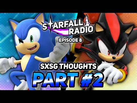 Should Sonic X Shadow Generations Be at the Game Awards? Our Thoughts (Pt. 2) | Starfall Radio #8