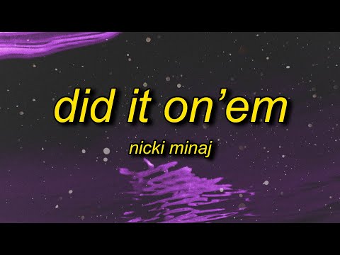 Did It On Em Lyrics in English, Spanish and French Did It On Em Lyrics in English, Spanish and French Translation