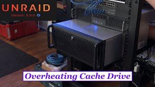 UnRaid Server Cache Drive Overheating😓