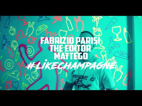 Fabrizio Parisi & The Editor x Mattego - Like Champagne (Teaser)