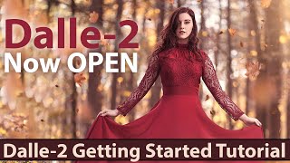 Dalle-2 Is Now Open to Everyone! - Getting Started Tutorial