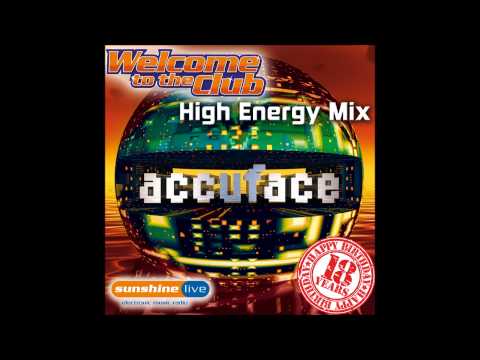 Accuface - "High Energy Mix" @ "Welcome to the Club" (Radio Sunshine Live)