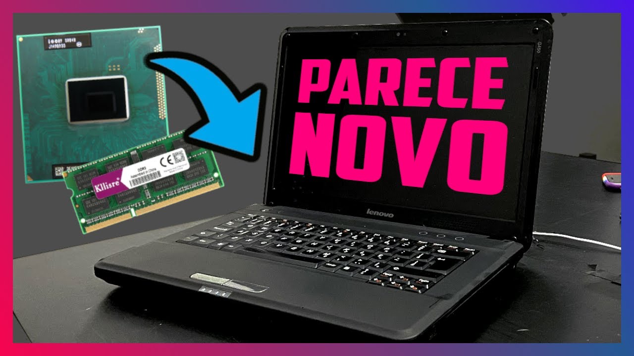 MELHOREI MUITO MEU NOTEBOOK ANTIGO FAZENDO ISSO... [UPGRADE]