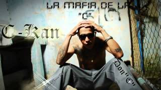 Cantantes - C-Kan (Boss De La Calle)  La Mafia De La C 2011  - YouTube.flv