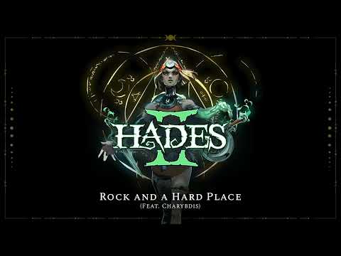 Hades II - Rock and a Hard Place (feat. Charybdis)