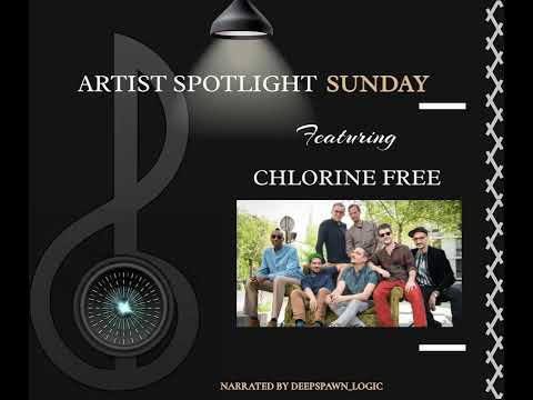 Artist Spotlight Sunday - Chlorine Free