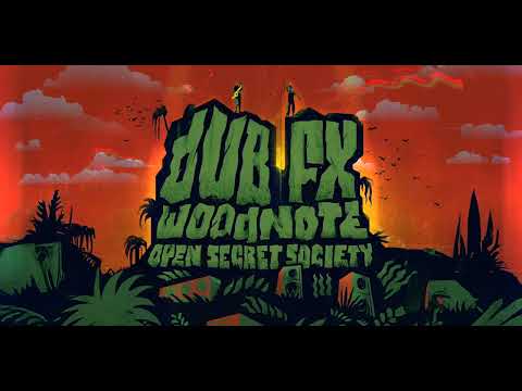 DUB FX & WOODNOTE | OPEN SECRET SOCIETY 🤫 | FULL ALBUM EXPERIENCE