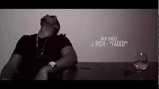 J Rich - Faded Promo
