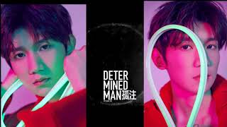 [16/11/2018][AUDIO][NEW SONG] DETERMINED MAN - VƯƠNG NGUYÊN [孤注 - 王源]