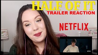 HALF OF IT | Netflix | TRAILER REACTION!