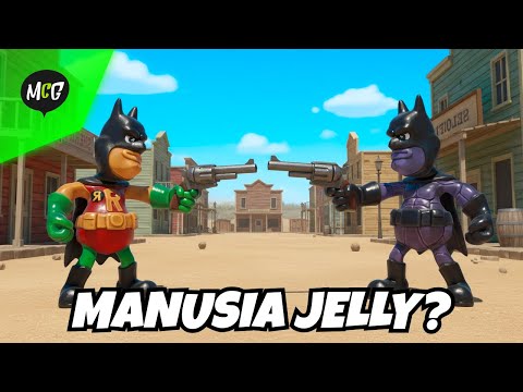 Duel Manusia Jelly!