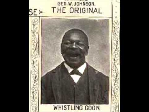 George Washington Johnson - The Whistling Coon 1897 Columbia Brown Wax Cylinder
