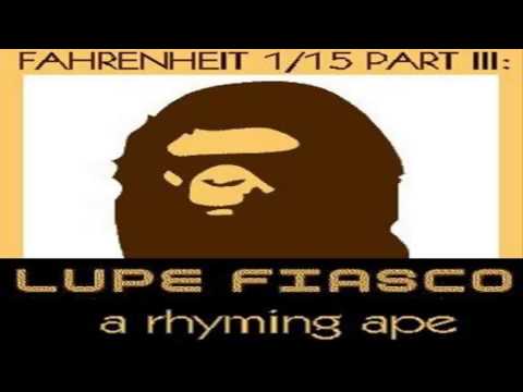 Lupe Fiasco - I Don't Feel So Good (A Rhyming Ape)