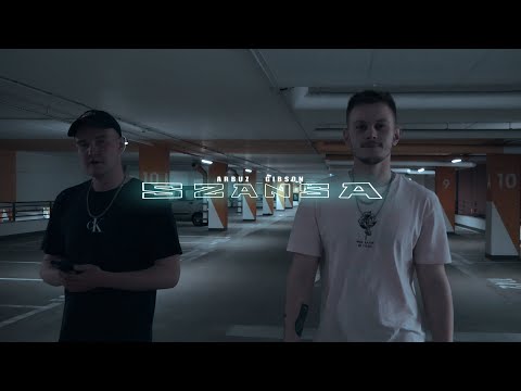 ARBUZ x GIBSON - SZANSA (OFFICIAL VIDEO)