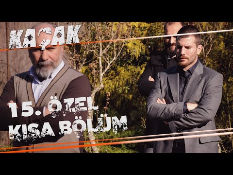 Kaçak Özel Kısa Bölümler | 15. Bölüm