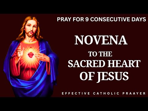 Novena to the Sacred Heart of Jesus  | Pray for 9 Consecutive Days | Powerful Catholic Prayer