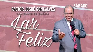 Sexualidade no Casamento - Pr. Josué Gonçalves