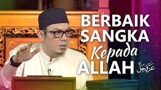 Download lagu Kajian Umum: Berbaik Sangka Kepada Allah - Ustadz Ahmad Zainuddin mp3