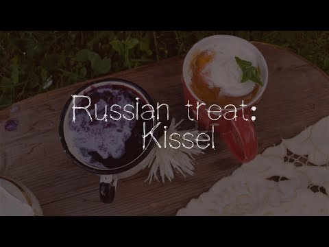 Russian treat: Kissel