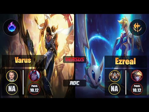 Zven VARUS (ADC) [Arcane Comet] VS EZREAL - Challenger NA Patch 10.12