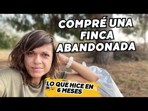 👩‍🌾Compro FINCA ABANDONADA y la voy reformando SIN EXPERIENCIA | RESUMEN de 6 meses en 26 min.
