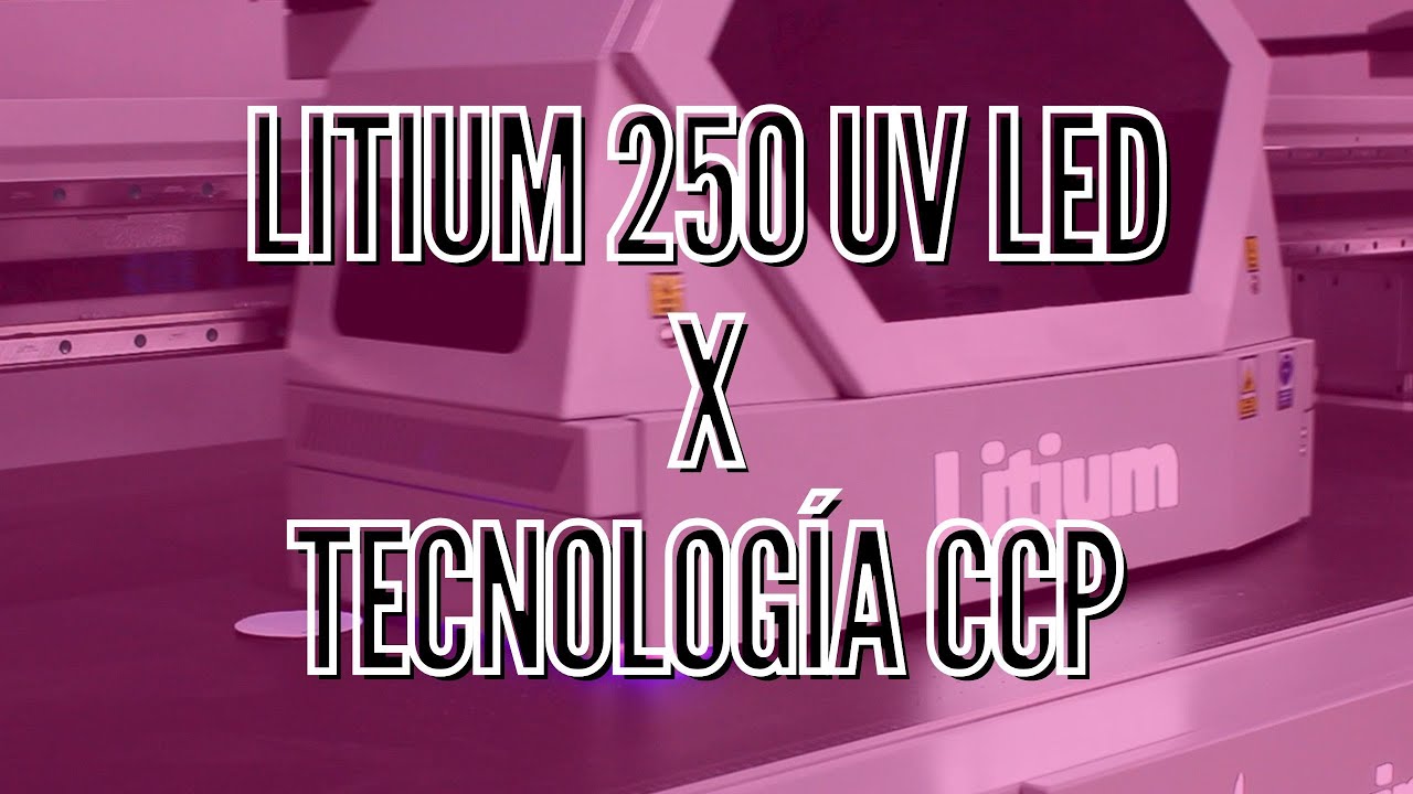 ¡TECNOLOGÍA CCP EN LA LITIUM 250 UV LED! 🖨️📷👏