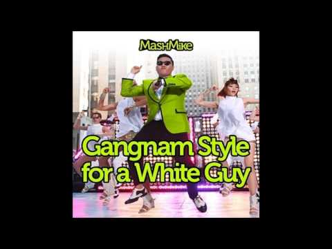 PSY vs. The Offspring - Gangnam Style For A White Guy [MashMike]